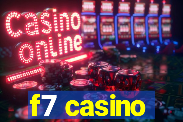 f7 casino